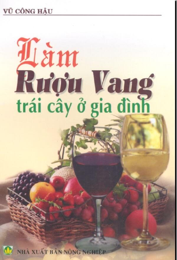 Làm rượu vang trái cây ở gia đình