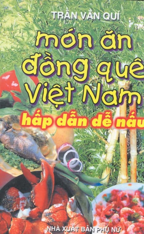 Món ăn đồng quê Việt Nam - Hấp dẫn dễ nấu