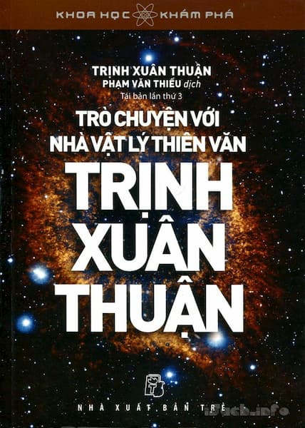 Trò Chuyện Với Nhà Vật Lý Thiên Văn Trịnh Xuân Thuận