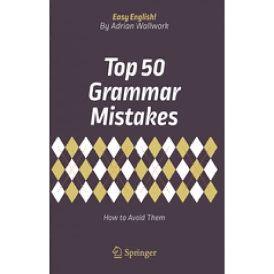 Top 50 Grammar Mistakes: How to Avoid Them