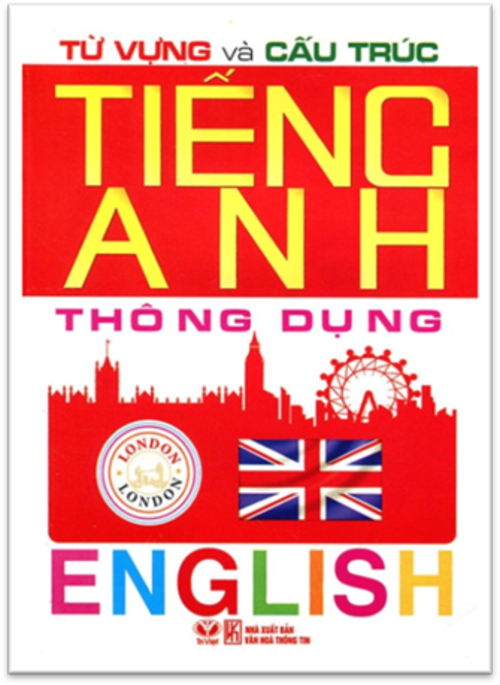 Từ Vựng Và Cấu Trúc Tiếng Anh Thông Dụng