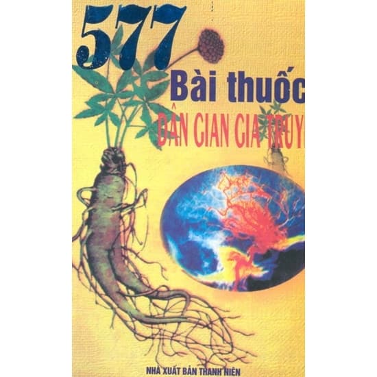 577 bài thuốc dân gian gia truyền