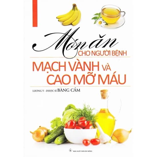 Món Ăn Cho Người Bệnh Mạch Vành Và Cao Mỡ Máu