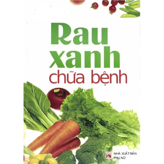 Rau xanh chữa bệnh