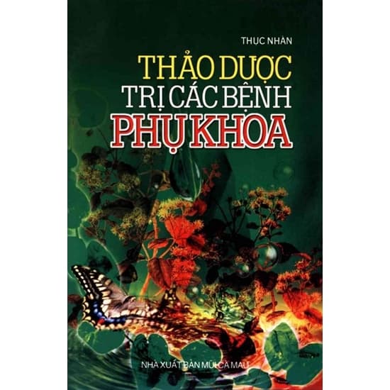 Thảo dược trị bệnh phụ khoa