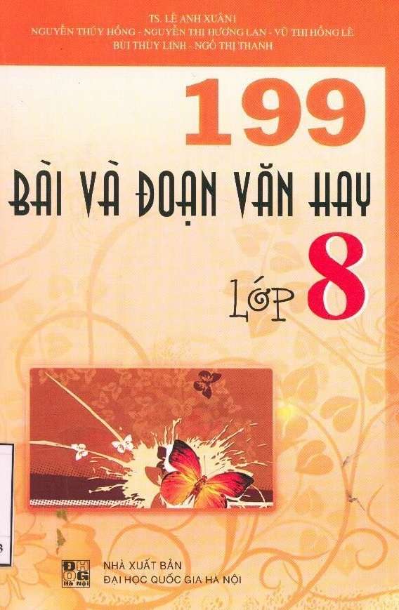 199 Bài Và Đoạn Văn Hay Lớp 8 - Lê Anh Xuân