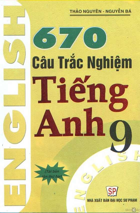 670 Câu Trắc Nghiệm Tiếng Anh 9