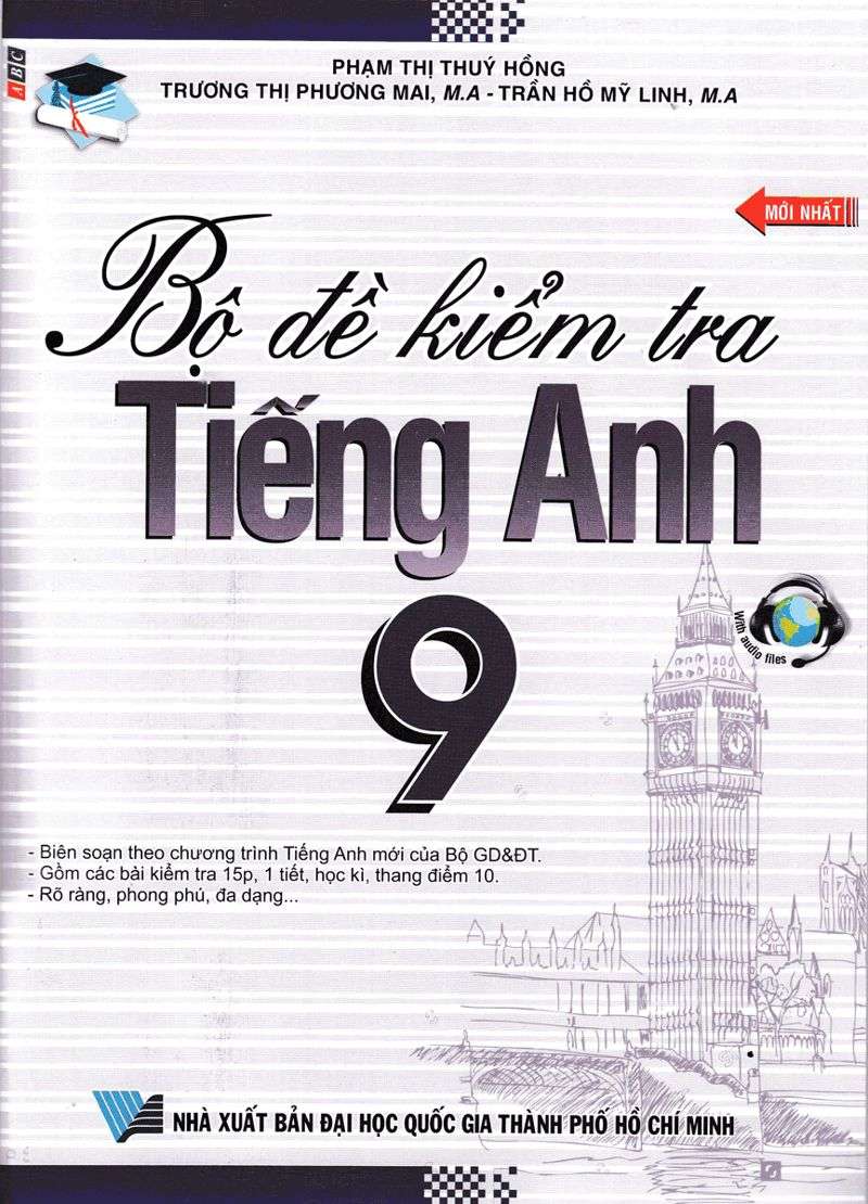 Bộ Đề Kiểm Tra Tiếng Anh 9 - Phạm Thị Thúy Hồng