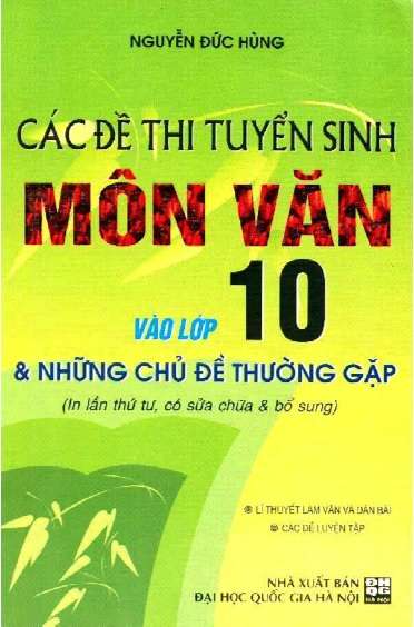 Các Đề Thi Tuyển Sinh Môn Văn Vào Lớp 10