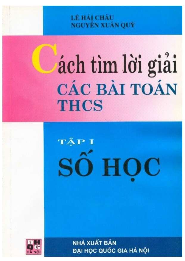 Cách Tìm Lời Giải Các Bài Toán Thcs Tập 1 - Số Học