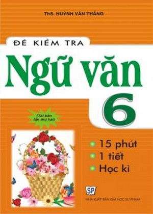 Đề kiểm tra Ngữ Văn 6