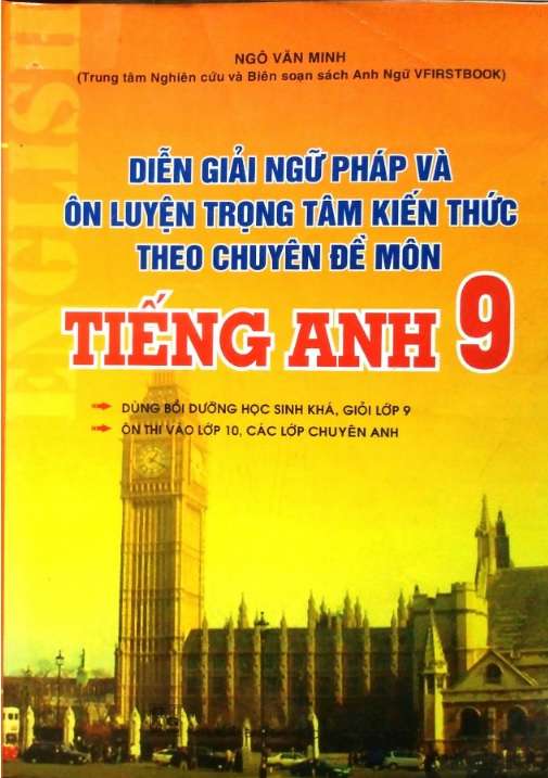 Diễn Giải Ngữ Pháp Ôn Luyện Trọng Tâm Tiếng Anh 9