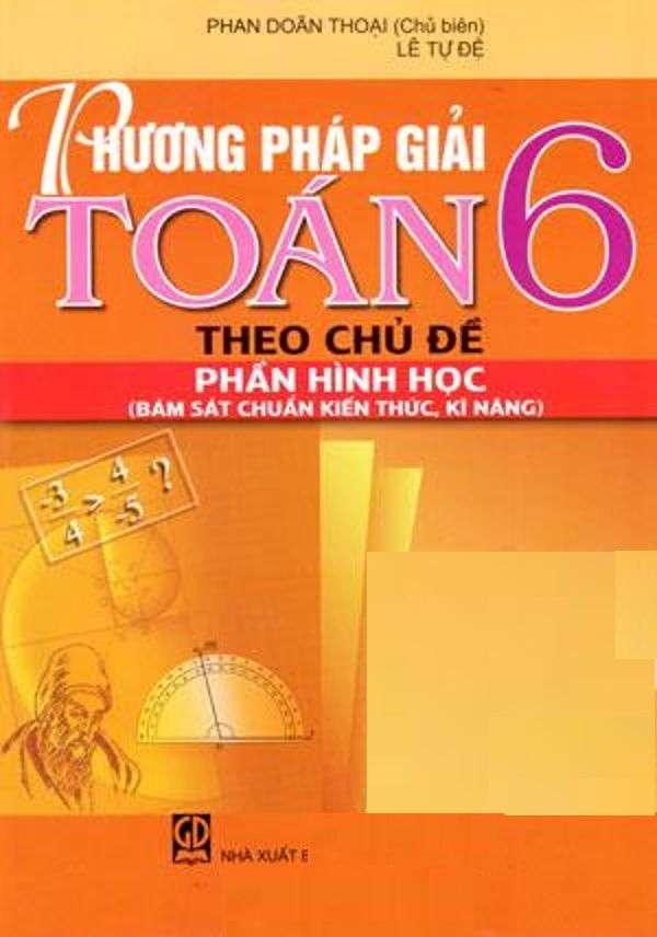 Phương pháp giải Toán 6 theo chủ đề Hình Học