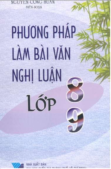 Phương Pháp Làm Bài Văn Nghị Luận Lớp 8-9