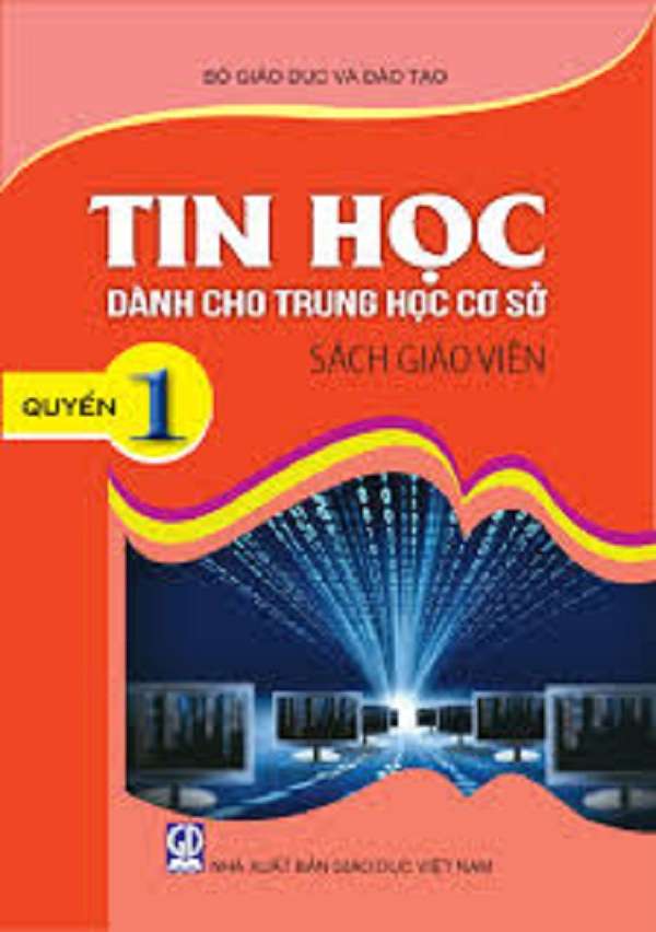 Tin học dành cho THCS sách giáo viên Lớp 6 quyển 1