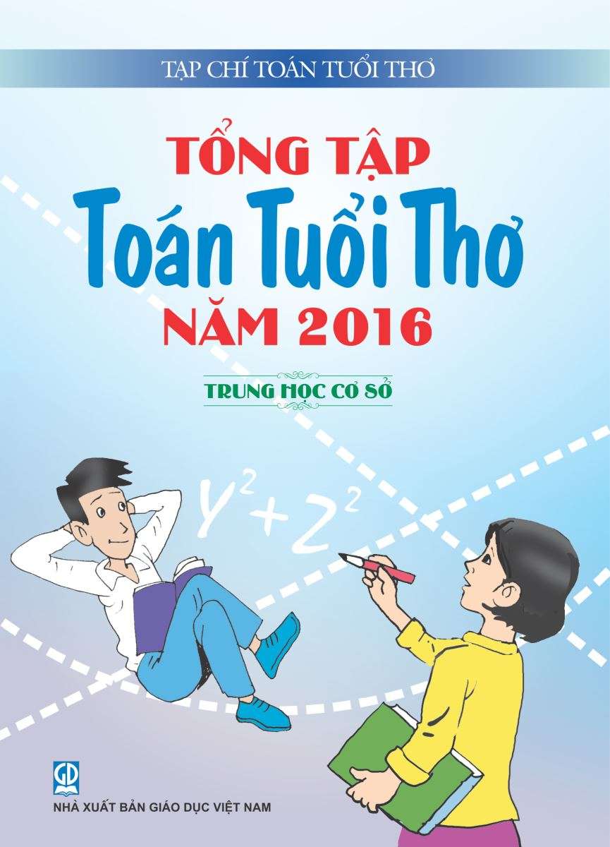 Tổng Tập Toán Tuổi Thơ Năm 2016 Trung Học Cơ Sở