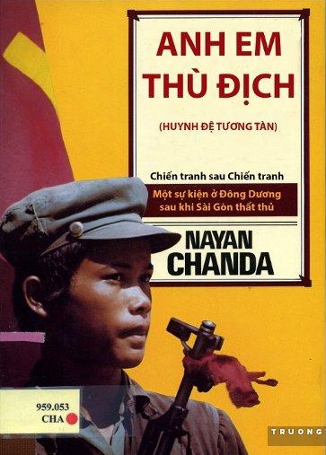 Anh Em Thù Địch – Nayan Chanda (1986)