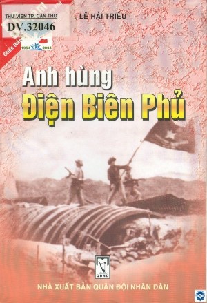 Anh Hùng Trong Chiến Dịch Hồ Chí Minh – Lê Hải Triều