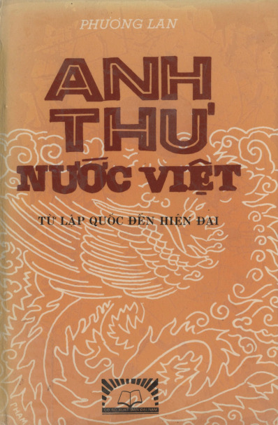 Anh thư nước Việt từ lập quốc đến hiện tại – Phương Lan