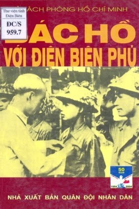 Bác Hồ Với Điện Biên Phủ – Đỗ Gia Nam, Nguyễn Đăng Vinh