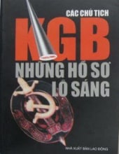 Các Chủ Tịch Kgb – Những Hồ Sơ Lộ Sáng