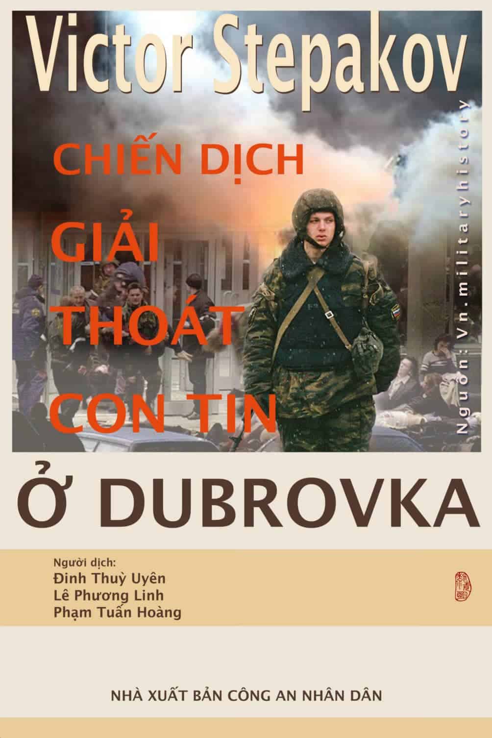 Chiến Dịch Giải Thoát Con Tin Ở Dubrovka – Victor Stepakov