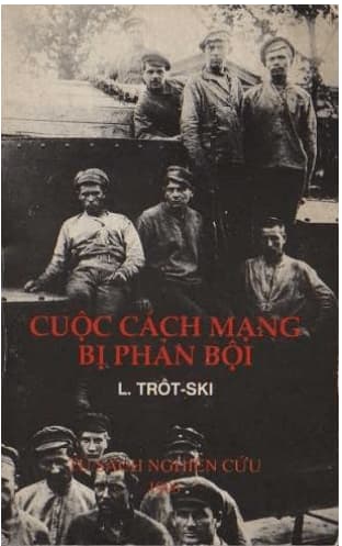 Cuộc Cách Mạng Bị Phản Bội - Leon Trotsky