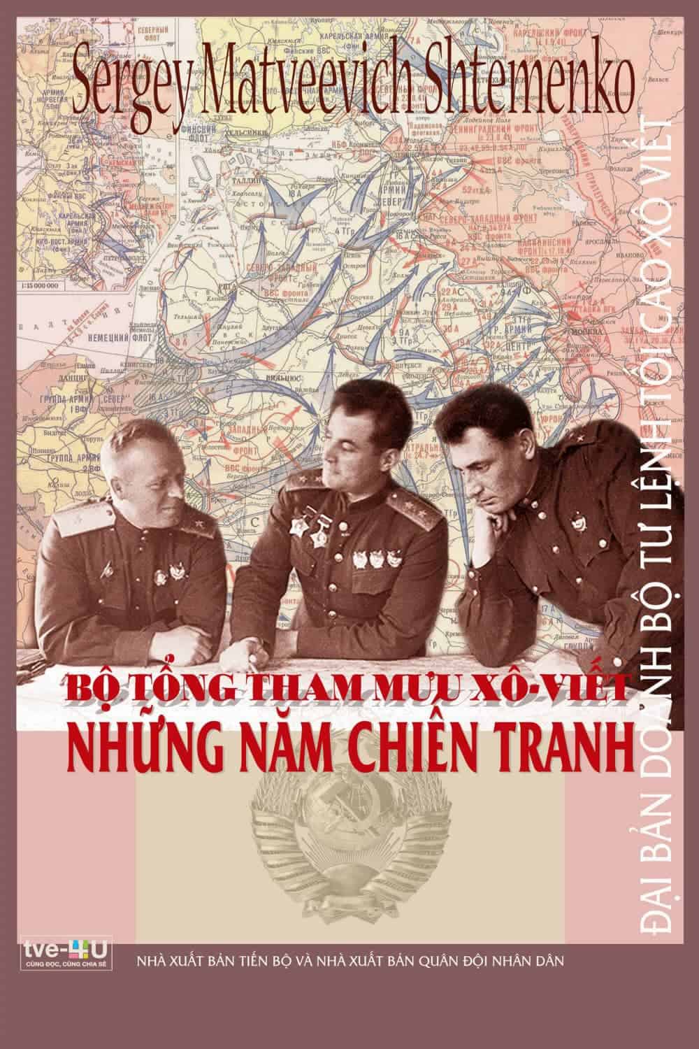 Đại Bản Doanh Bộ Tư Lệnh Tối Cao Xô Viết - Sergei Matveevich Shtemenko