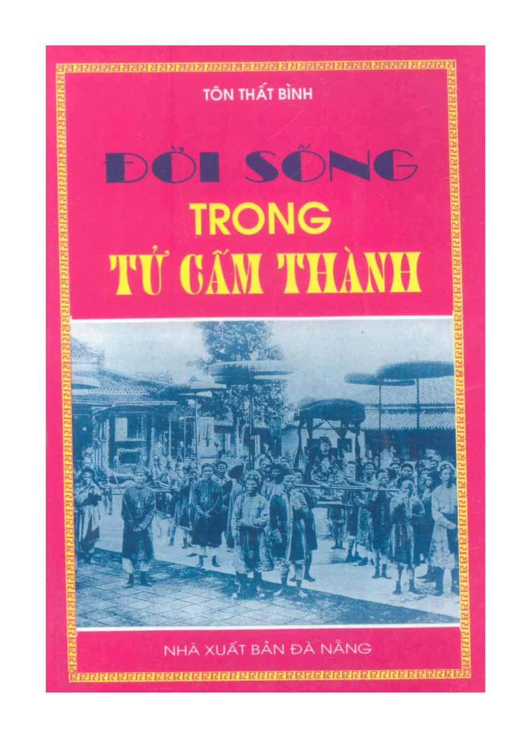 Đời Sống Trong Tử Cấm Thành - Tôn Thất Bình