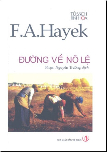 Đường Về Nô Lệ - F.A. Hayek