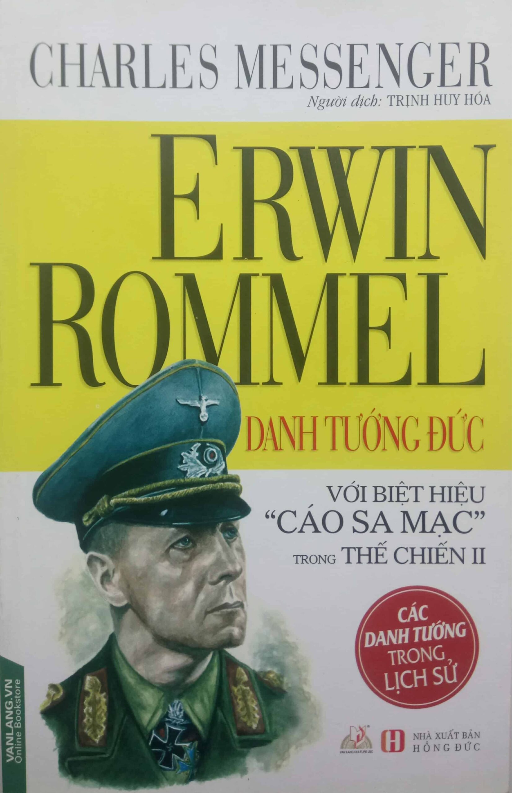 Erwin Rommel Danh Tướng Đức - Charles Messenger