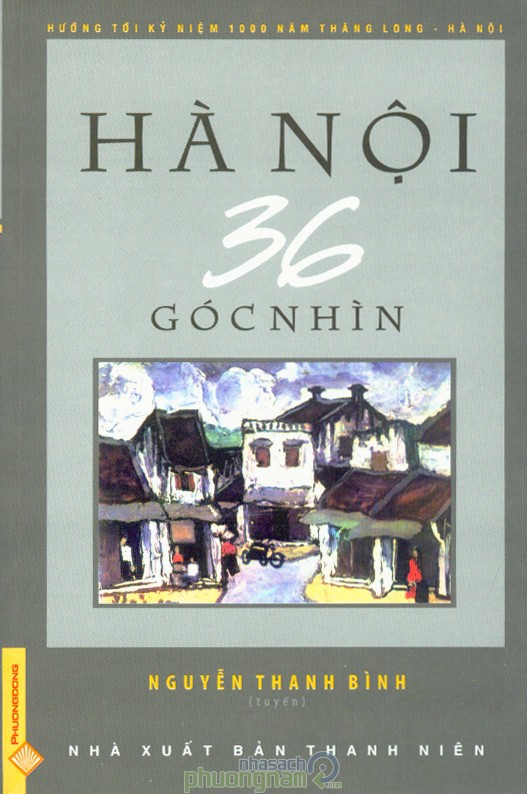 Hà Nội 36 Góc Nhìn - Nguyễn Thanh Bình