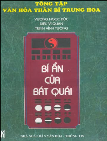 Bí Ẩn Của Bát Quái - Vương Ngọc Đức