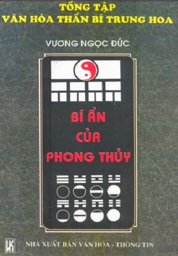 Bí Ẩn Của Phong Thủy - Vương Ngọc Đức