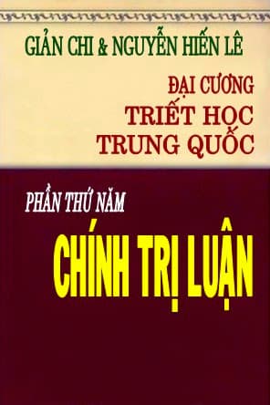 Chính Trị Luận - Giản Chi & Nguyễn Hiến Lê