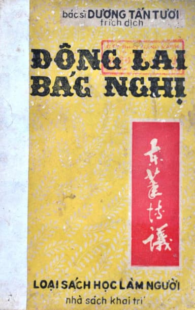 Đông Lai Bác Nghị - Bác Sĩ Dương Tấn Tươi Trích Dịch