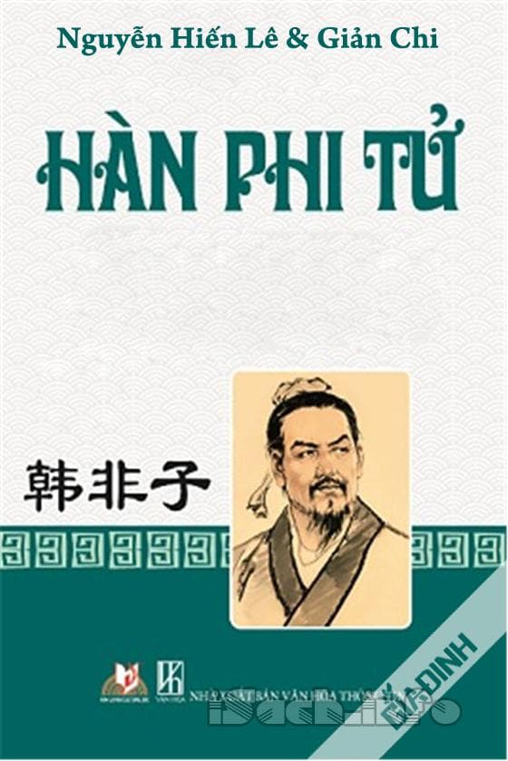 Hàn Phi Tử - Giản Chi Và Nguyễn Hiến Lê