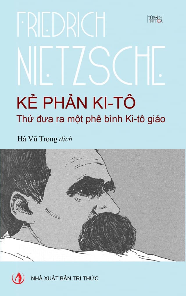 Kẻ Phản Ki-Tô - Friedrich Nietzsche