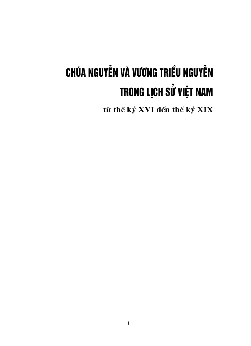 Kỷ Yếu Hội Thảo Về Chúa Nguyễn Và Vương Triều Nguyễn Trong Lịch Sử (2008)
