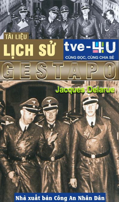 Lịch Sử Gestapo - Jacques Delarue