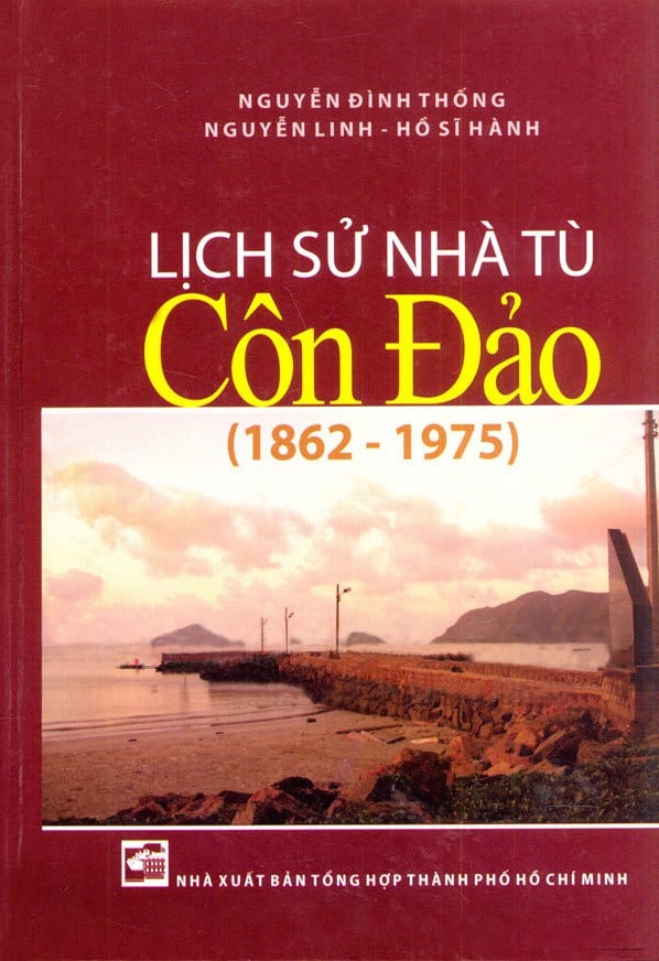 Lịch Sử Nhà Tù Côn Đảo (1862 - 1975)