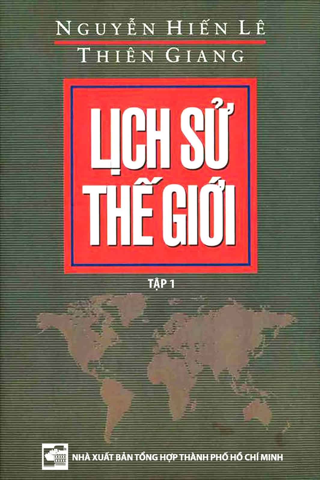 Lịch Sử Thế Giới - Nguyễn Hiến Lê, Thiên Giang