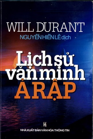 Lịch Sử Văn Minh Ả Rập - Will Durant