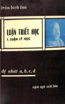 Luận Triết Học - Trần Bích Lan