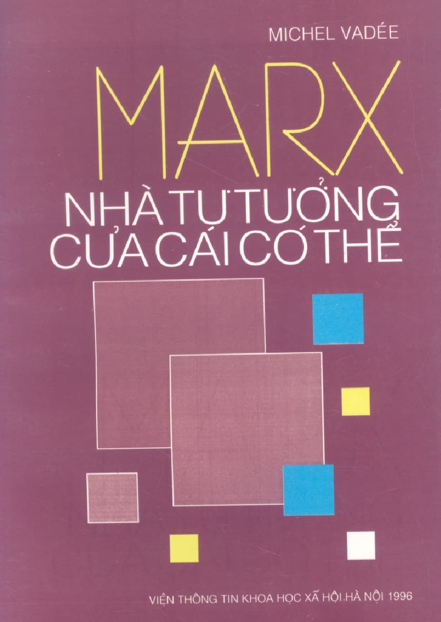 Marx Nhà Tư Tưởng Của Cái Có Thể