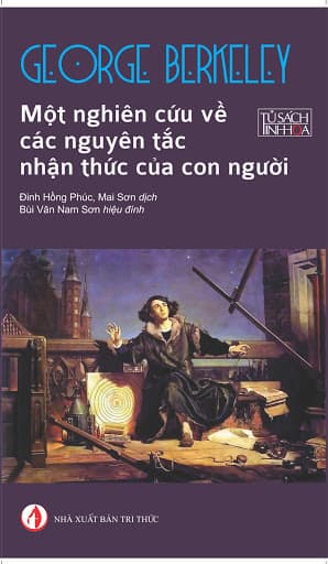 Một Nghiên Cứu Về Các Nguyên Tắc Nhận Thức Của Con Người - George Berkeley