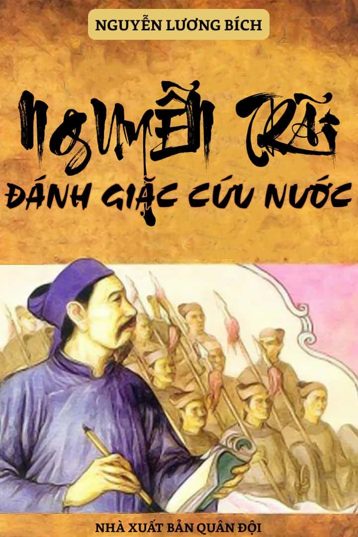 Nguyễn Trãi Đánh Giặc Cứu Nước - Nguyễn Lương Bích