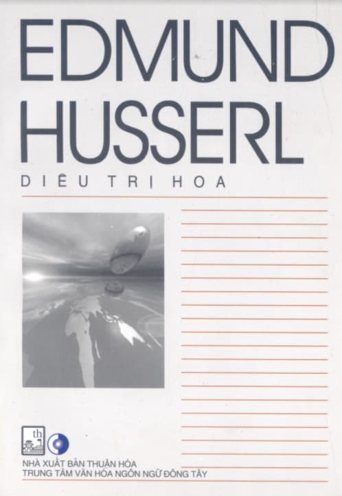 Nhà Triết Học Edmund Husserl Diêu Tri Hoa