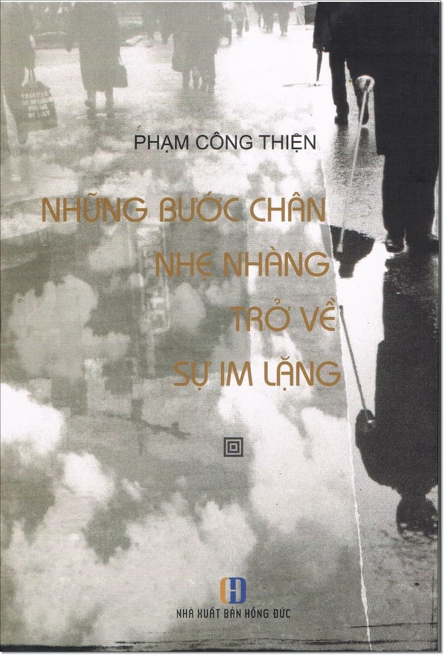 Những Bước Chân Nhẹ Nhàng Trở Về Sự Im Lặng (Phạm Công Thiện)