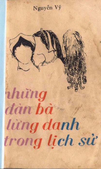 Những Đàn Bà Lừng Danh Trong Lịch Sử - Nguyễn Vỹ